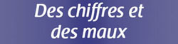 Des chiffres et des maux